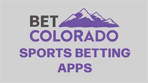 colorado sports betting apps|List of All Colorado Sports Betting Apps .